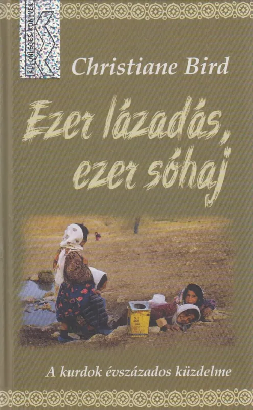 Népszerű Ezer lázadás, ezer sóhaj