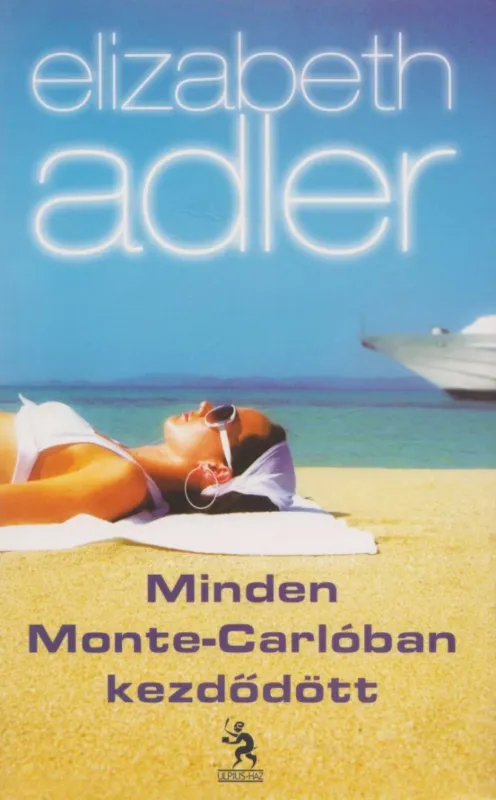 Minden Monte-Carlóban kezdődött Rendeld meg most