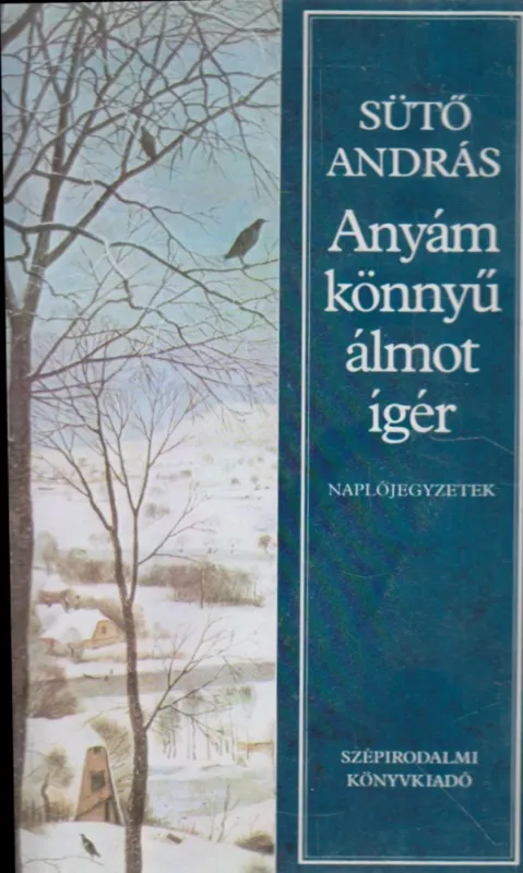 Legkelendőbb Anyám könnyű álmot ígér
