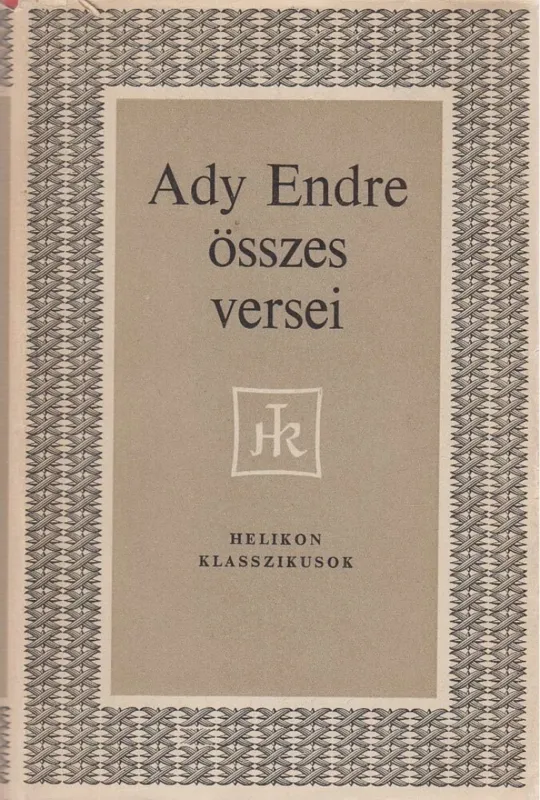 Csak ma Ady Endre összes versei