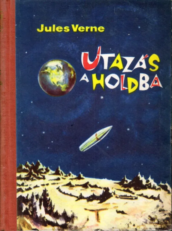 Utazás a Holdba / Utazás a Hold körül Vedd meg online
