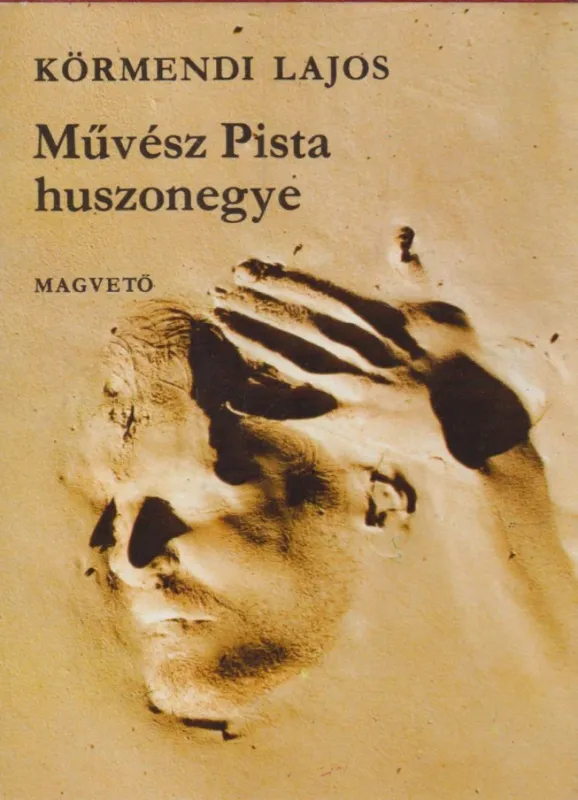 Szuper ajánlat Művész Pista huszonegye