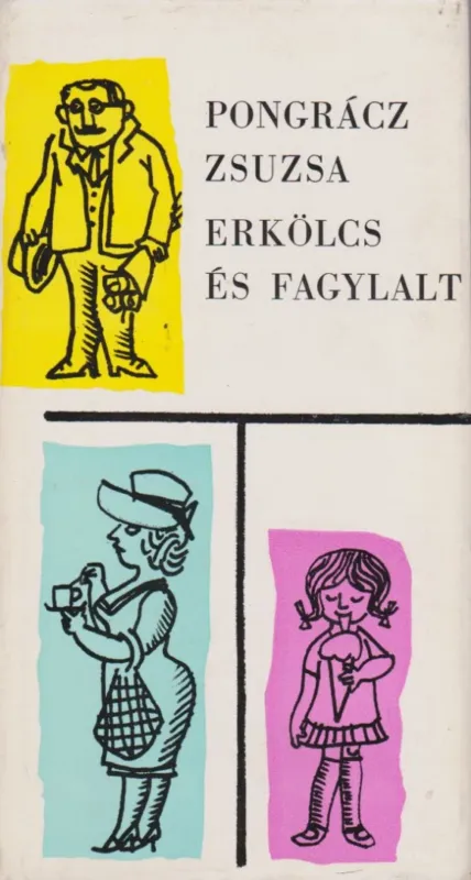 Akciós ár Erkölcs és fagylalt