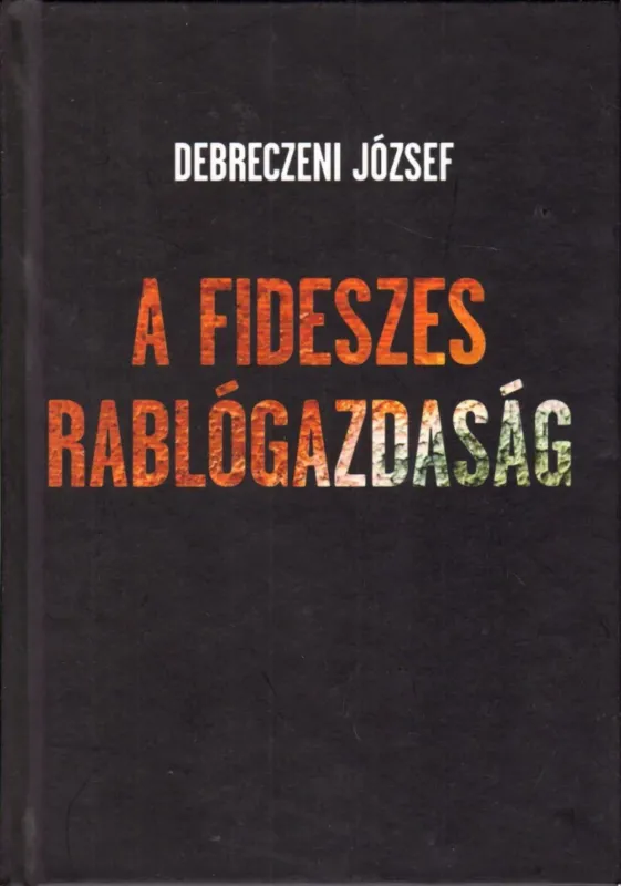 Prémium A fideszes rablógazdaság