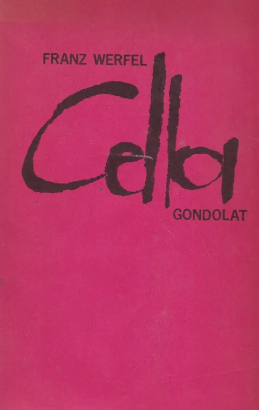 Cella Vedd meg most
