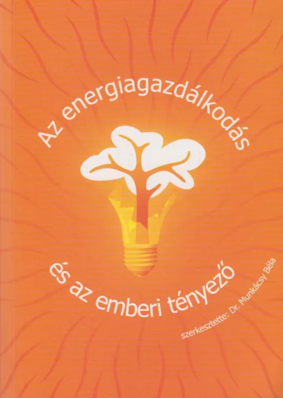 Az ​energiagazdálkodás és az emberi tényező Olcsó