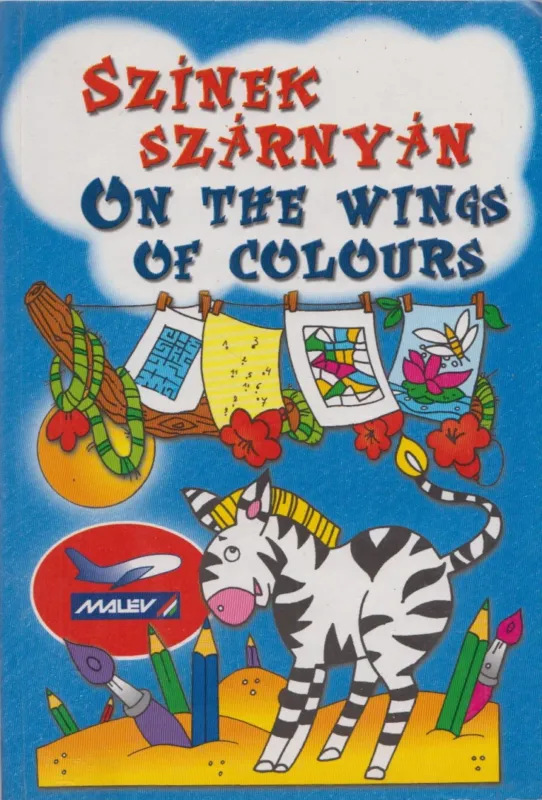 Vásárlói kedvenc Színek szárnyán - On the Wings of Colours