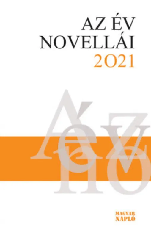 Az év novellái 2021 Csak ma
