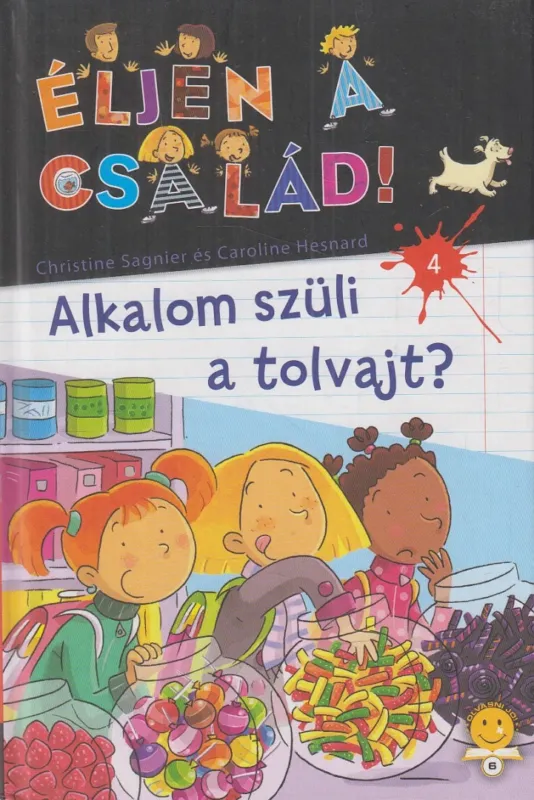 Kedvezmény Éljen a család! 4. - Alkalom szüli a tolvajt?
