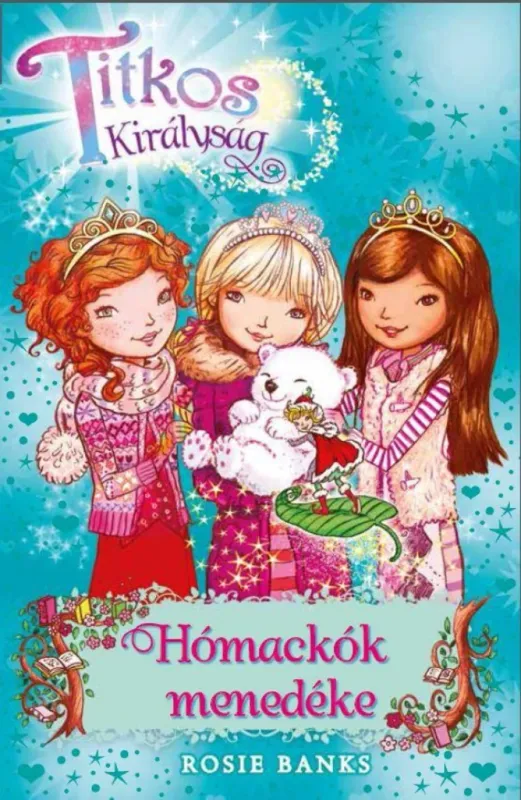 Titkos Királyság 15. - Hómackók menedéke Olcsóbb