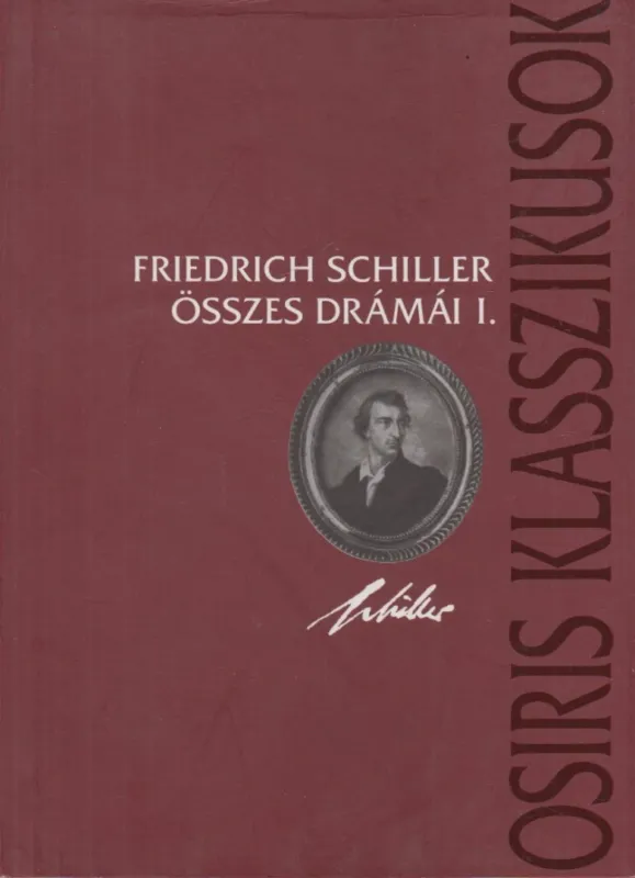 Friedrich Schiller összes drámái I. Népszerű