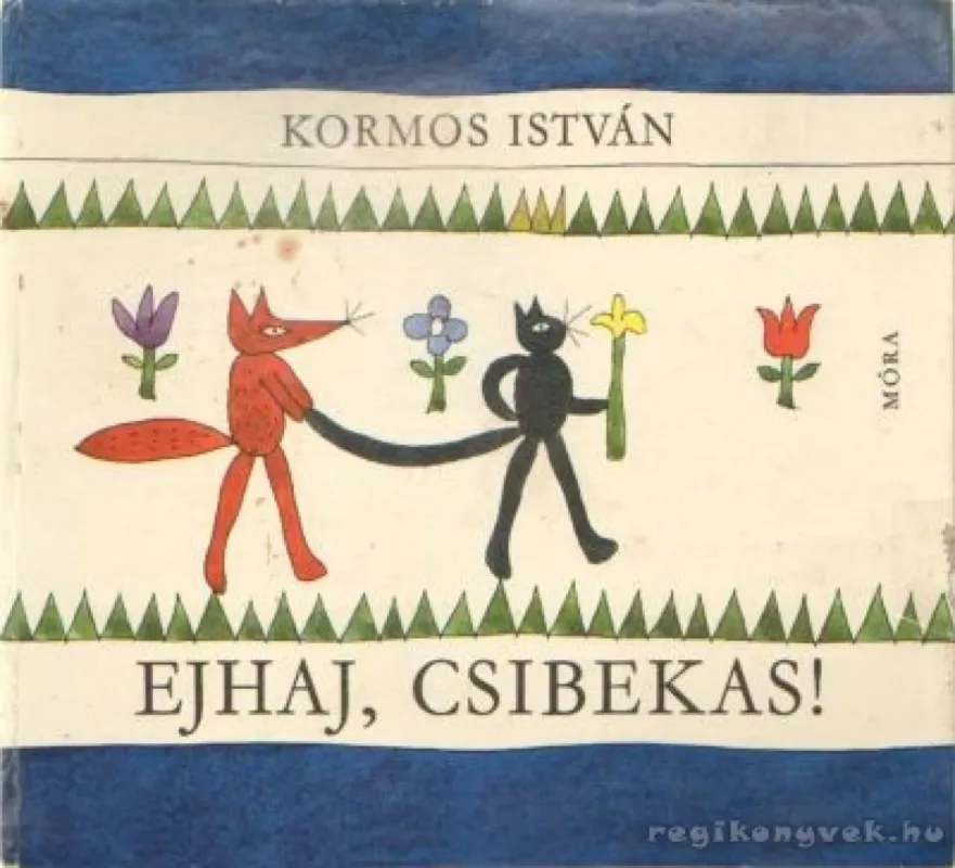 Ne maradj le Ejhaj, csibekas!