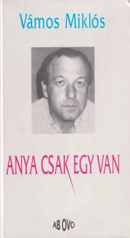 Anya csak egy van (aláírt) Vedd meg most
