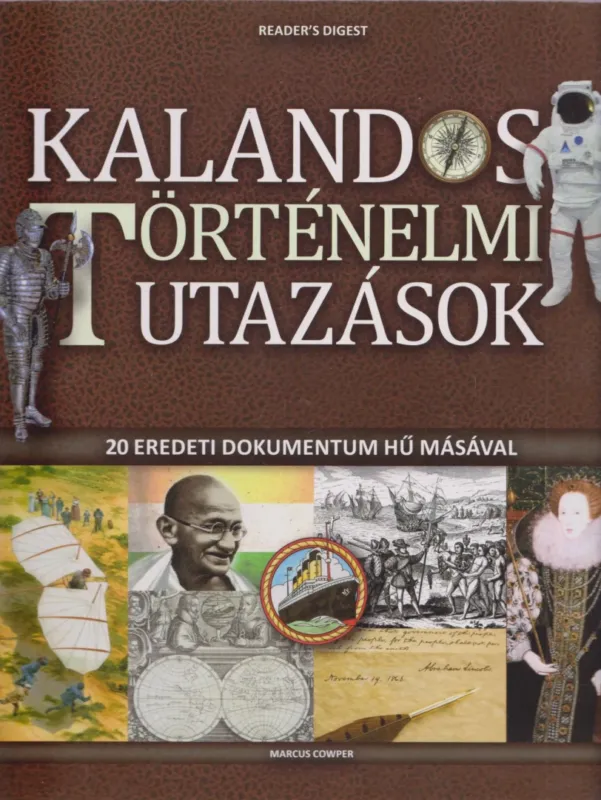 Kalandos történelmi utazások Olcsóbb