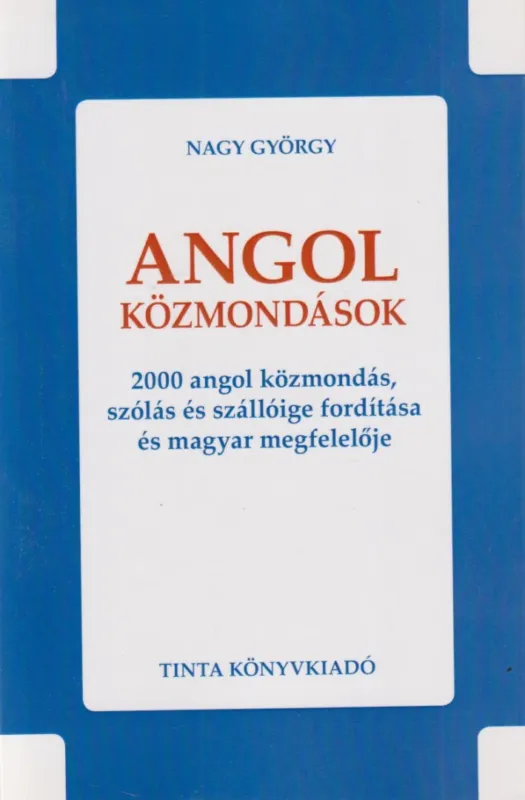 Angol közmondások Azonnal elérhető
