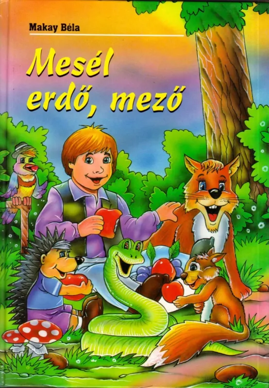 Vásárlói kedvenc Mesél erdő, mező
