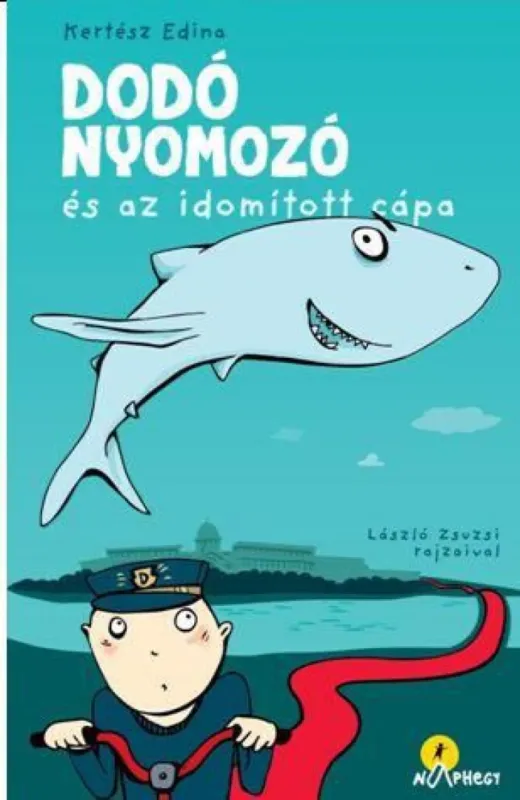 Dodó nyomozó és az idomított cápa Biztonságos fizetés