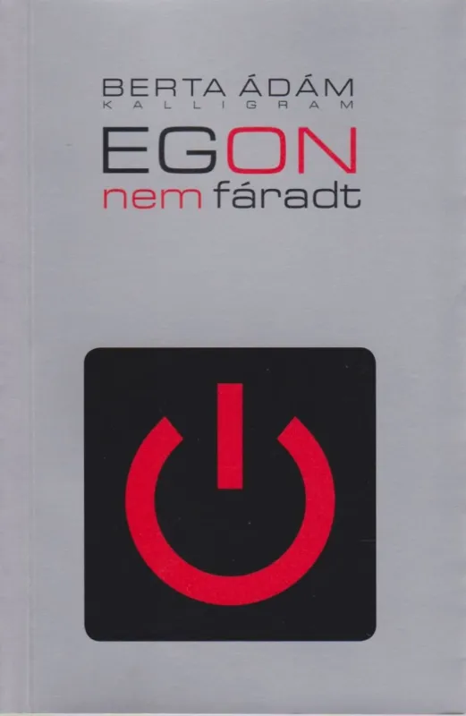 Korlátozott ajánlat Egon nem fáradt