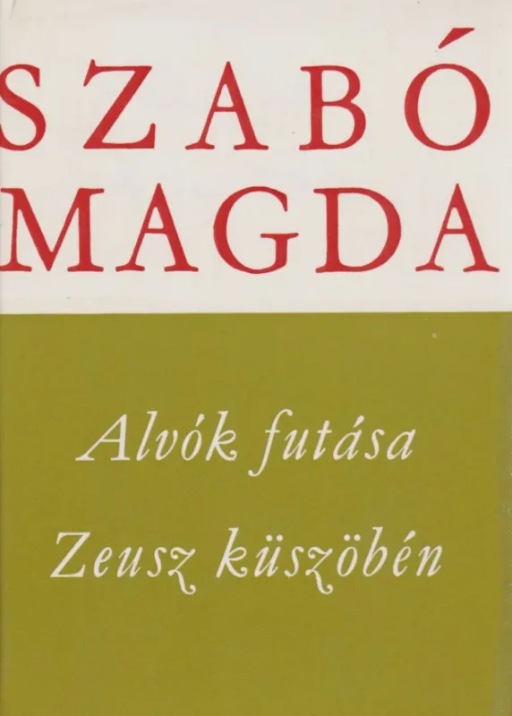 Alvók futása / Zeusz küszöbén Bestseller