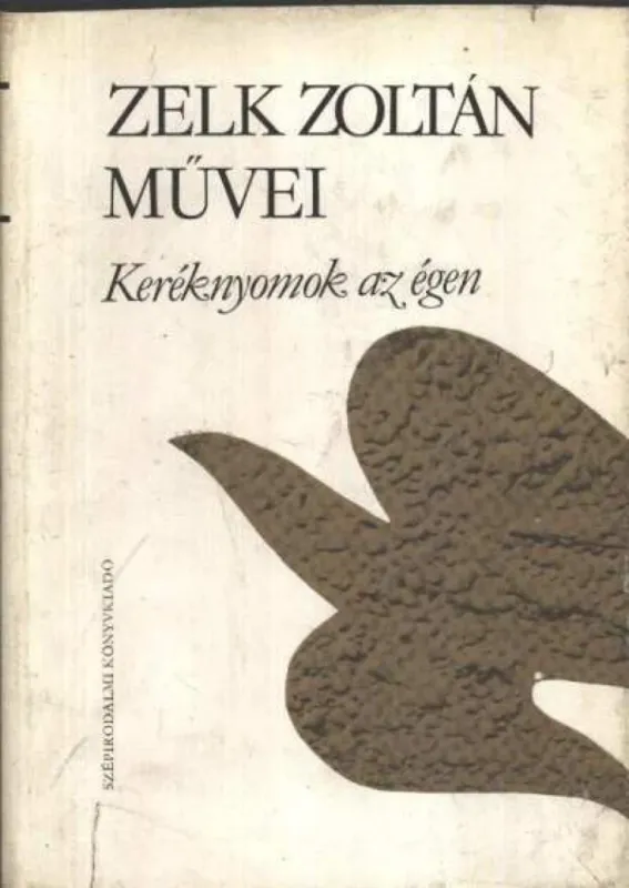 Vedd meg most Keréknyomok az égen
