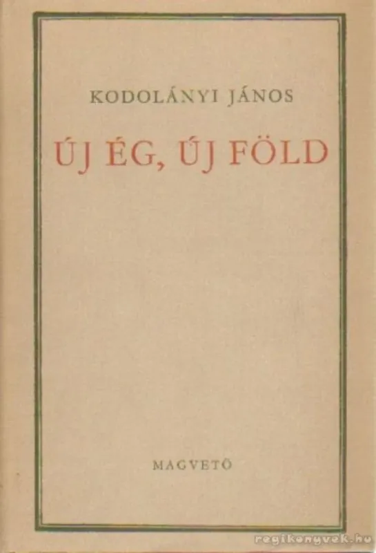 Vedd meg most Új ég, új föld