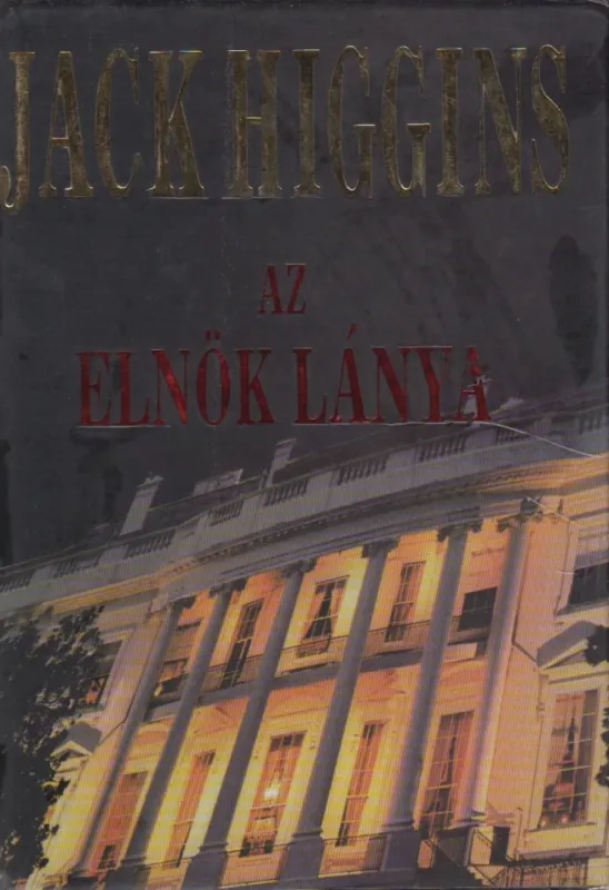 Az elnök lánya Kedvezmény