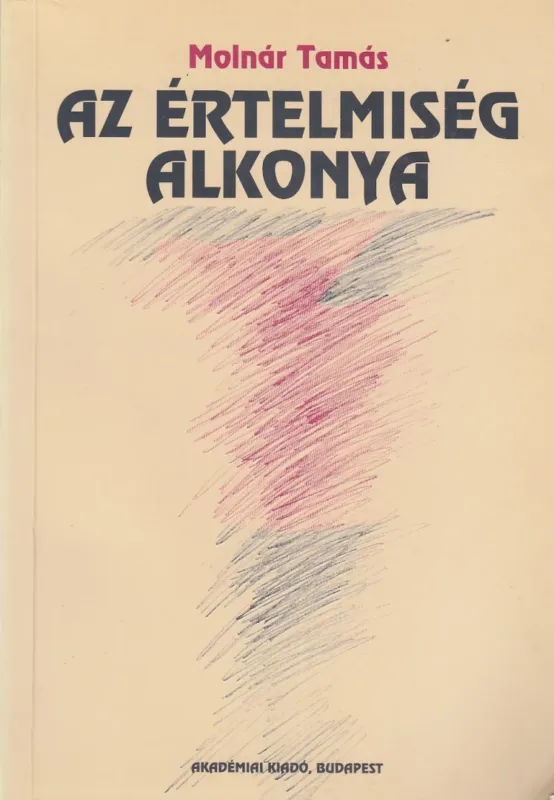 Az értelmiség alkonya Vedd meg most