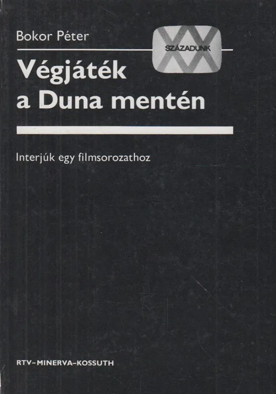 Végjáték a Duna mentén Kihagyhatatlan ajánlat