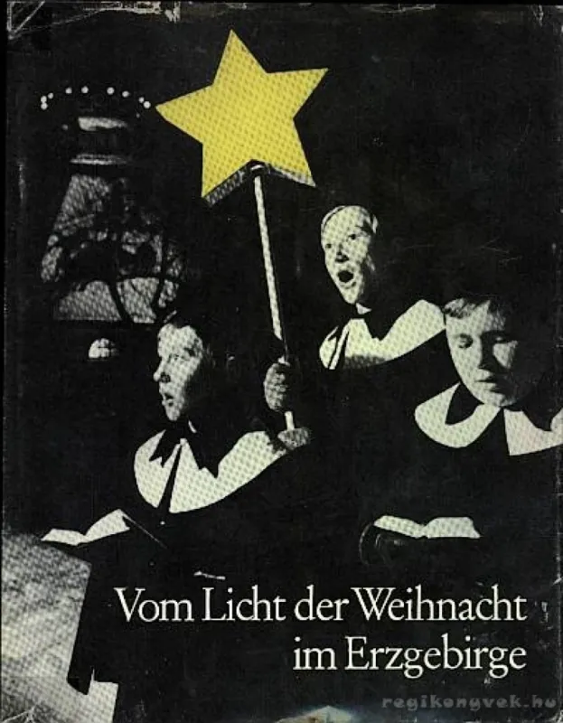 Vom Licht der Wiehnacht im Erzgebirge (A karácsony fényével az Érchegységben) Legkelendőbb