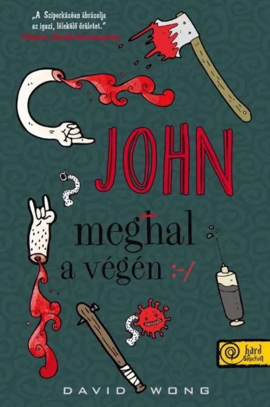 Csak ma John meghal a végén