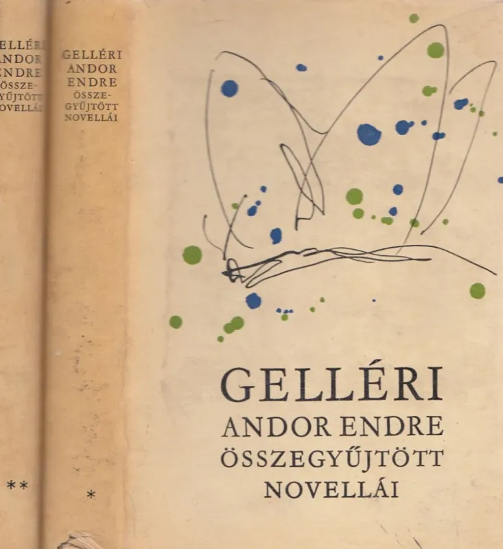 Gelléri Andor Endre összegyűjtött novellái I-II. Biztonságos fizetés