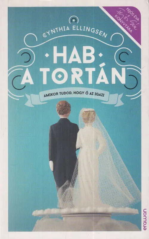 Vedd meg most Hab a tortán