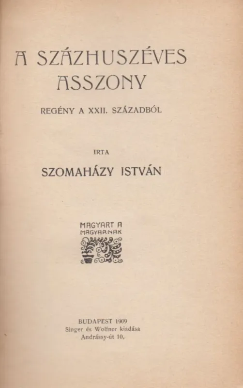 Biztonságos fizetés A százhúszéves asszony