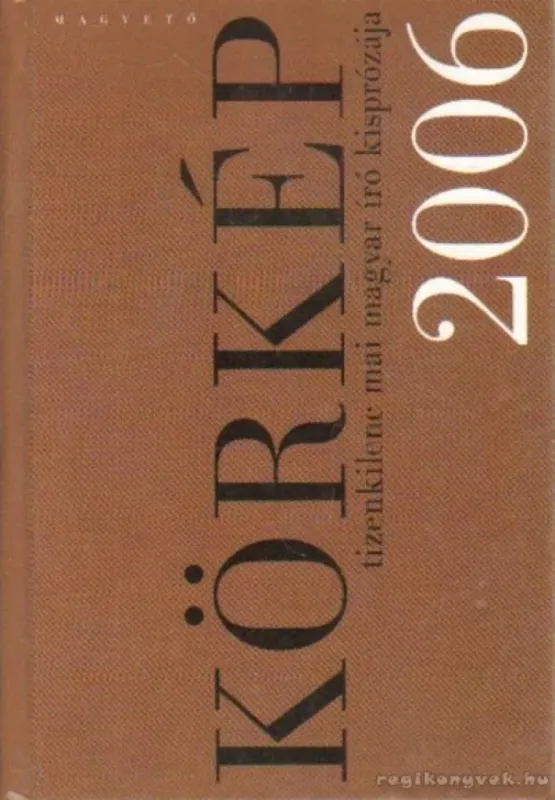 Körkép 2006 Újdonság