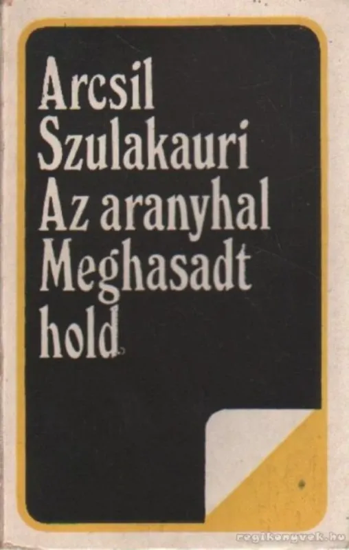 Szuper ajánlat Az aranyhal / Meghasadt hold