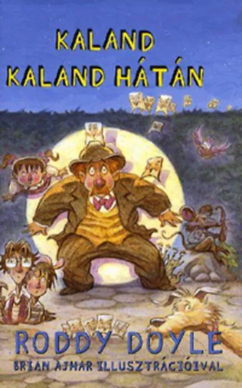 Kaland kaland hátán Rendeld meg most