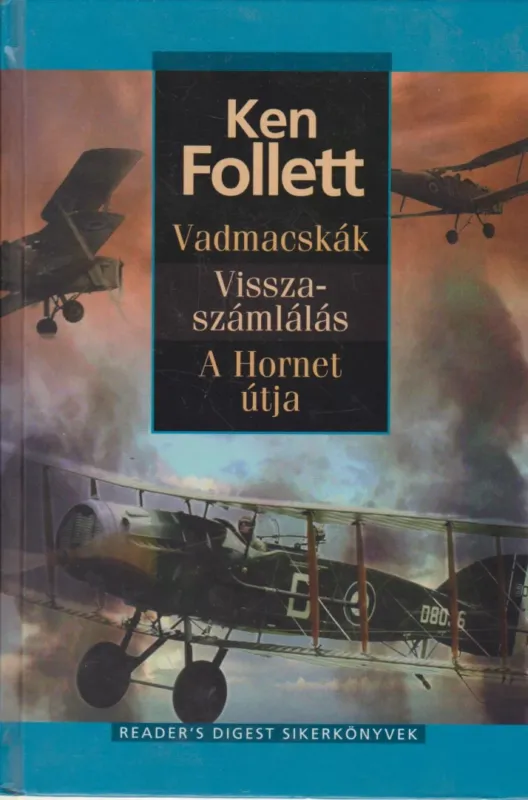 Vadmacskák / Visszaszámlálás / A Hornet útja Biztonságos fizetés