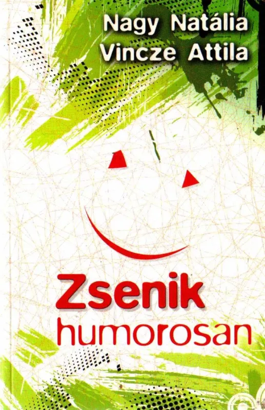 Azonnal elérhető Zsenik humorosan (dedikált)