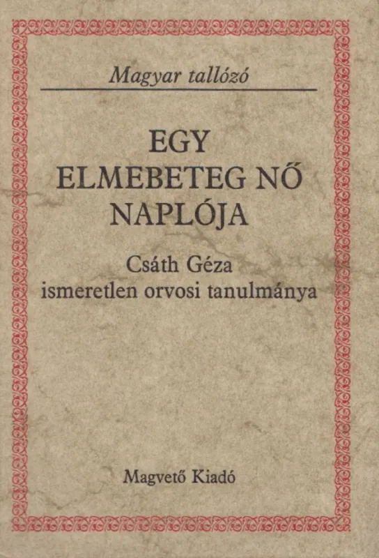 Egy elmebeteg nő naplója Akciós ár