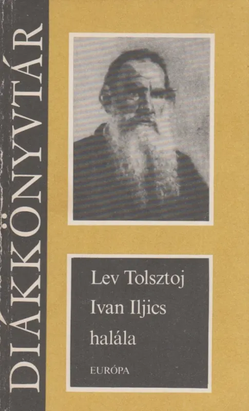 Ivan Iljics halála Vásárlói kedvenc