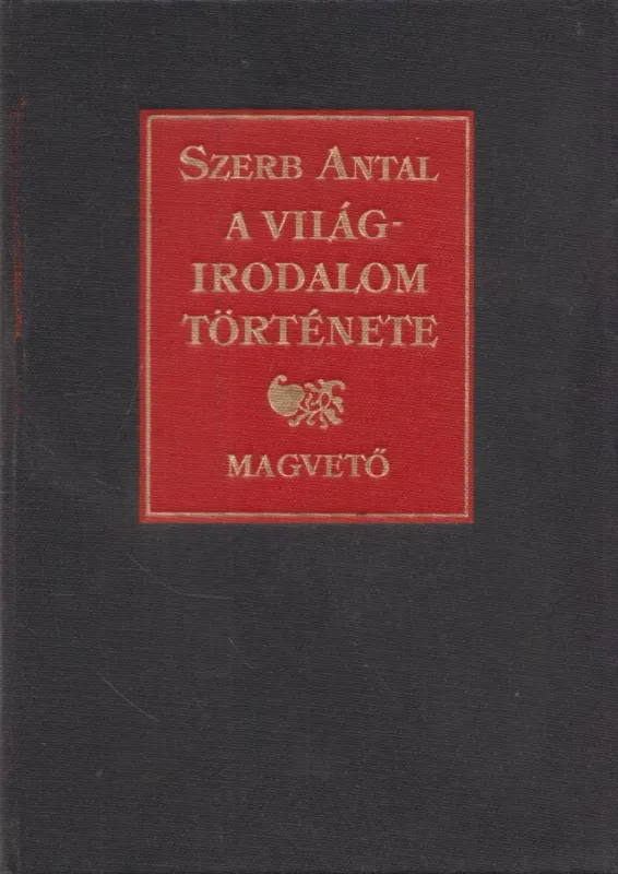 Legkelendőbb A világirodalom története