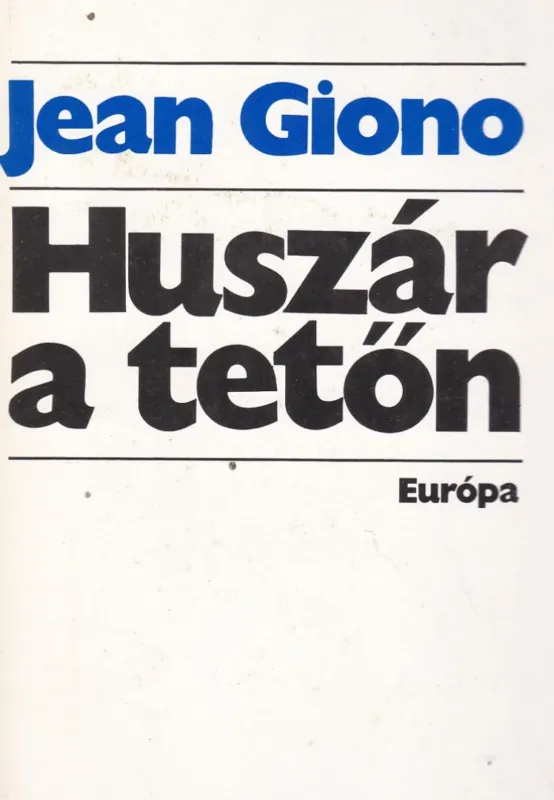Gyors szállítás Huszár a tetőn