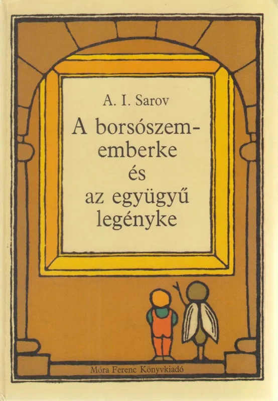 Akció A borsószememberke és az együgyű legényke