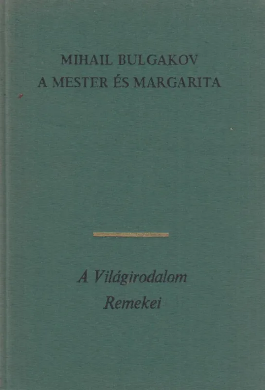 A Mester és Margarita Akciós ár