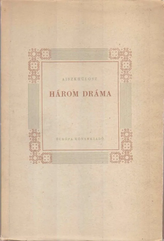 Utolsó esély Három dráma