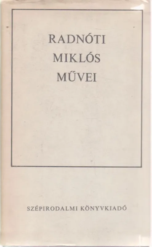 Radnóti Miklós művei Olcsó