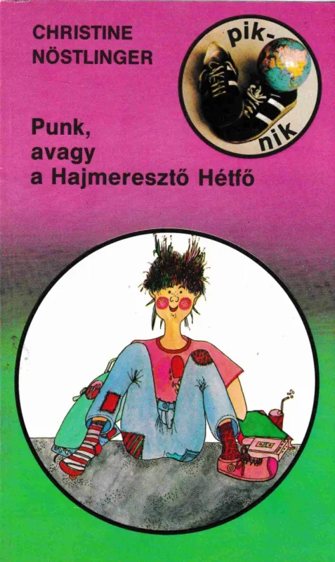 Punk, avagy a Hajmeresztő Hétfő Gyors kiszállítás