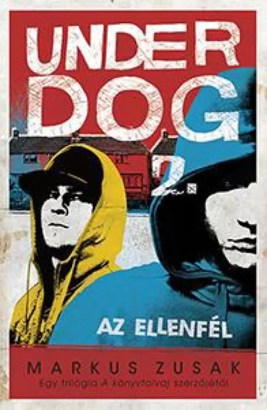 Ajánlat Az ellenfél - Underdog 2.