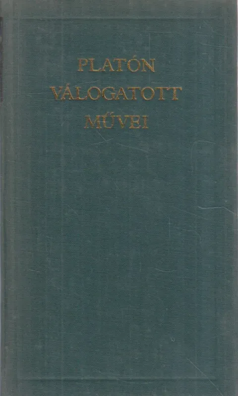 Legkelendőbb Platón válogatott művei