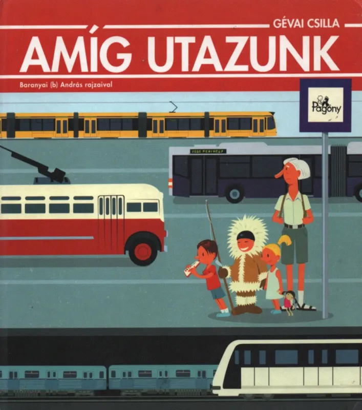 Amíg utazunk Végkiárusítás